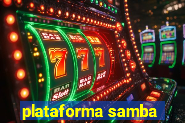 plataforma samba